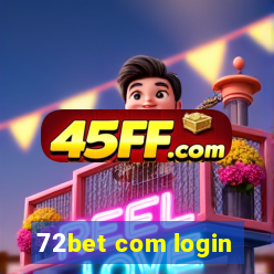72bet com login